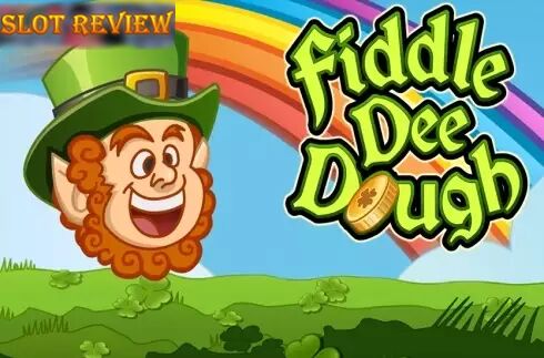 Fiddle Dee Dough Slot Review